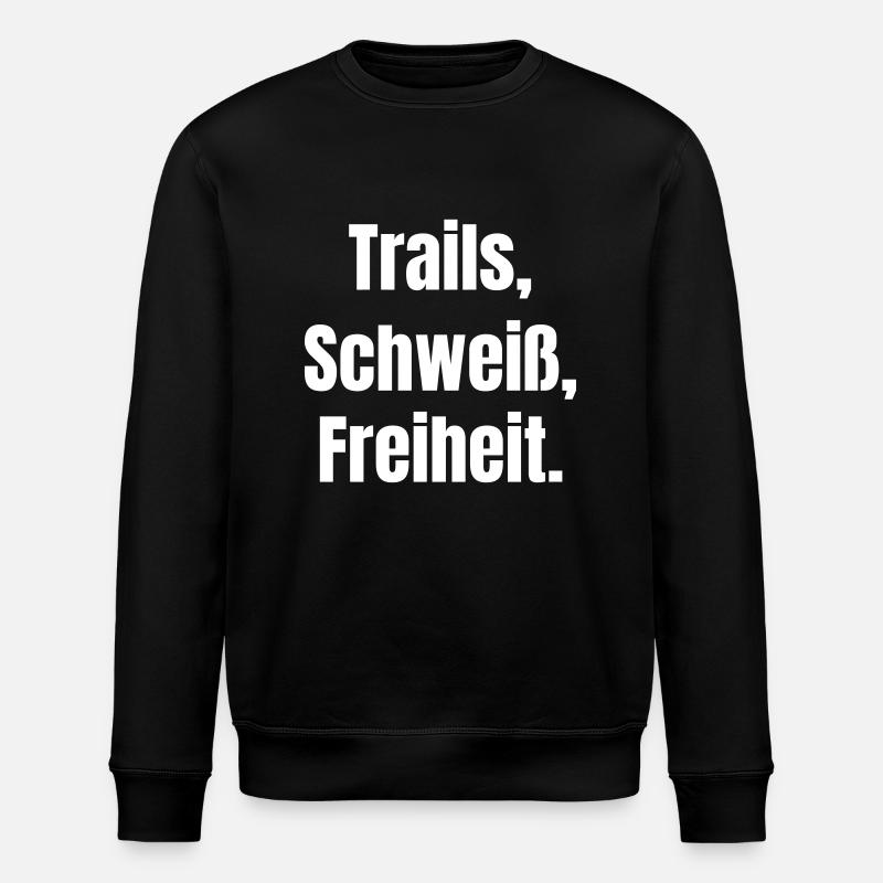 Trails, sweat, freedom. - Stanley/Stella ROLLER Unisex Organic Sweatshirt - black