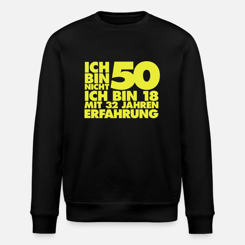 Ich bin nicht 50 Jahre - Stanley/Stella Unisex Bio-Sweatshirt ROLLER - Schwarz