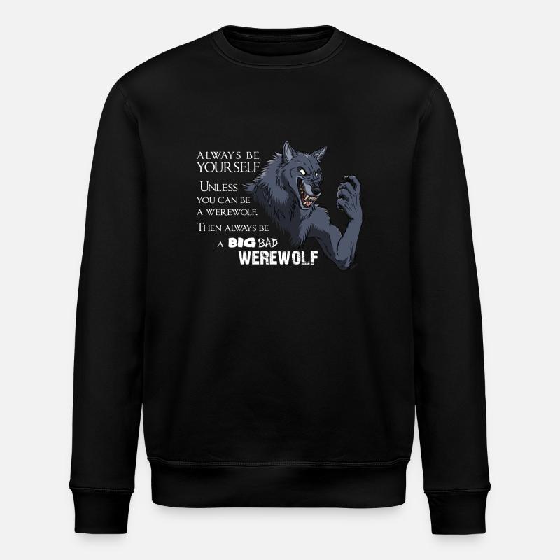 Always a werewolf - weiß - Stanley/Stella Unisex Bio-Sweatshirt ROLLER - Schwarz