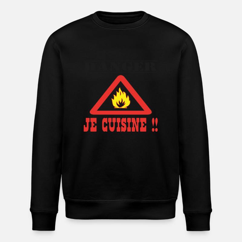 Danger je cuisine !!! - Sweat bio ROLLER Stanley/Stella Unisexe - noir