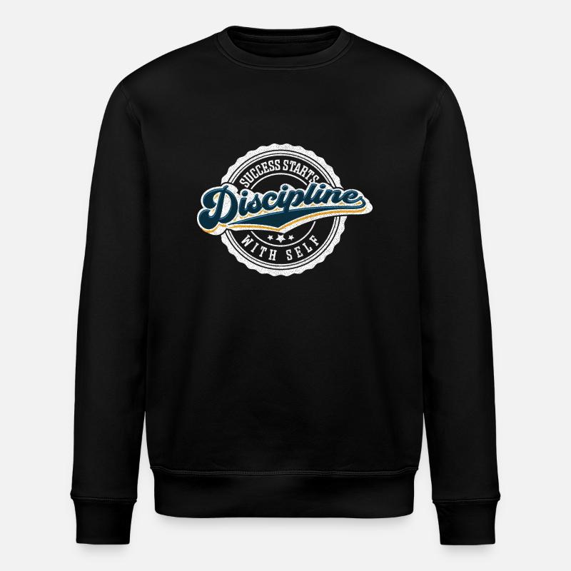 Success Starts With Self Discipline - Stanley/Stella ROLLER Unisex Organic Sweatshirt - black