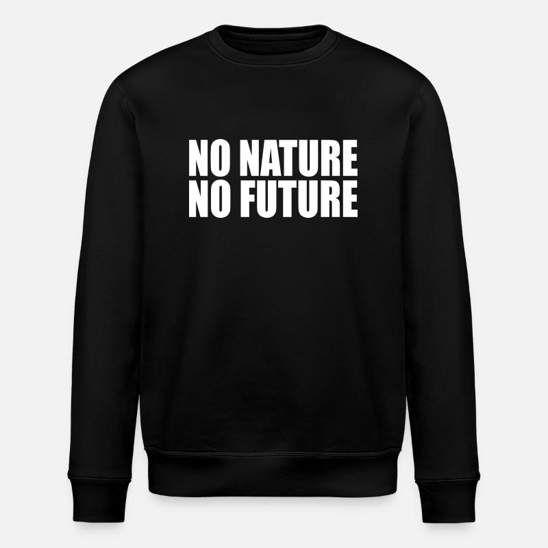 No nature no future - Stanley/Stella ROLLER Unisex Organic Sweatshirt - black
