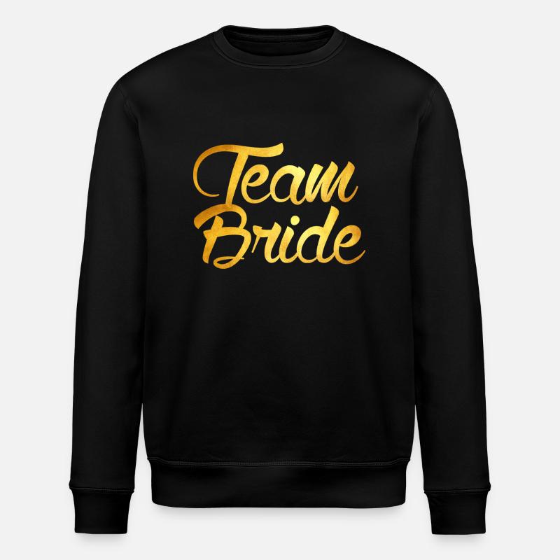 Team Bride - Stanley/Stella ROLLER Unisex Organic Sweatshirt - black