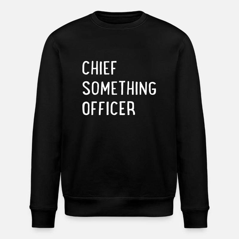 Chef de quelque chose - Sweat bio ROLLER Stanley/Stella Unisexe - noir