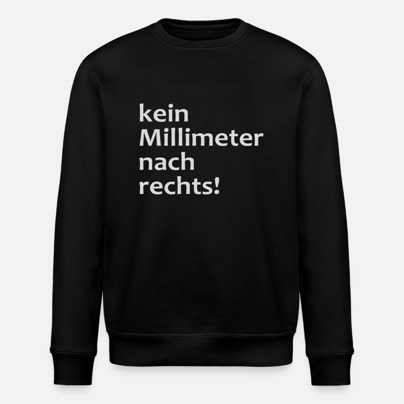 kein millimeter nach rechts! - Stanley/Stella Unisex Bio-Sweatshirt ROLLER - Schwarz