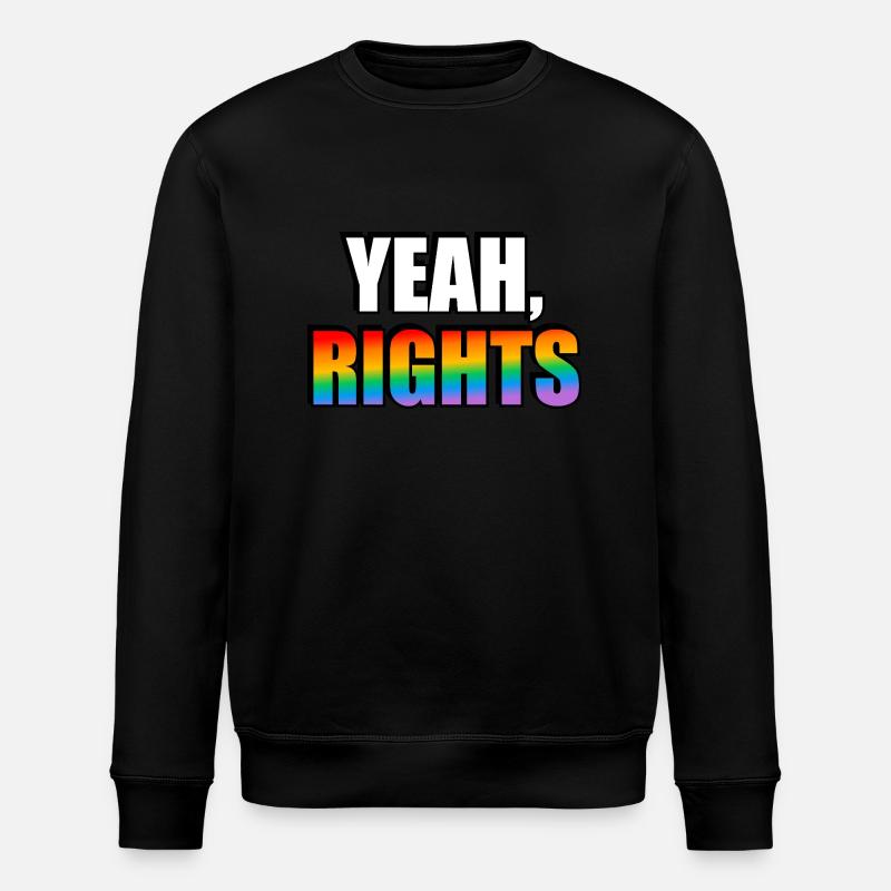 Yeah rights LGBT pride - Stanley/Stella ROLLER Unisex Organic Sweatshirt - black