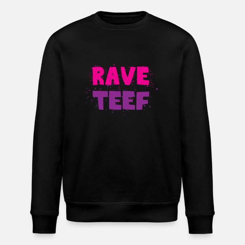 Rave teef - Stanley/Stella ROLLER Unisex Organic Sweatshirt - black