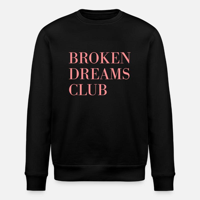 broken dreams club - Stanley/Stella Unisex Bio-Sweatshirt ROLLER - Schwarz