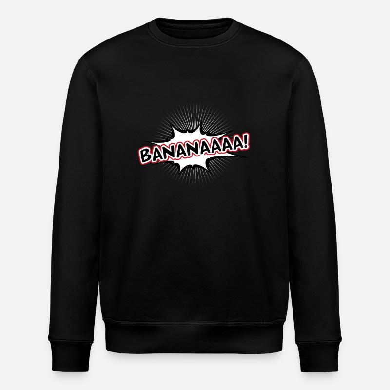 bananaaaa! - Stanley/Stella Unisex Bio-Sweatshirt ROLLER - Schwarz