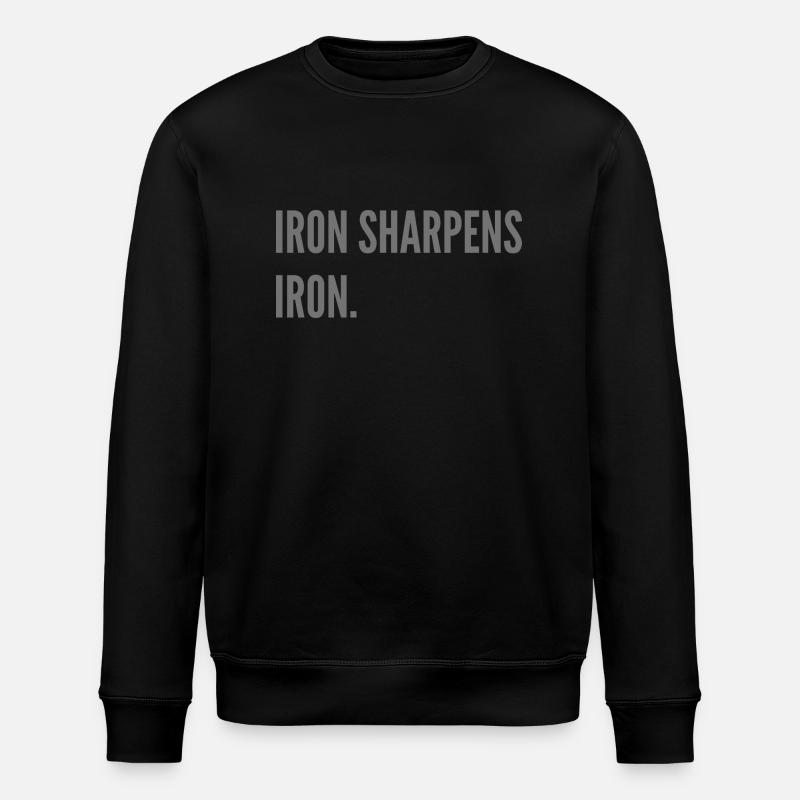 Iron sharpens iron. - Stanley/Stella ROLLER Unisex Organic Sweatshirt - black