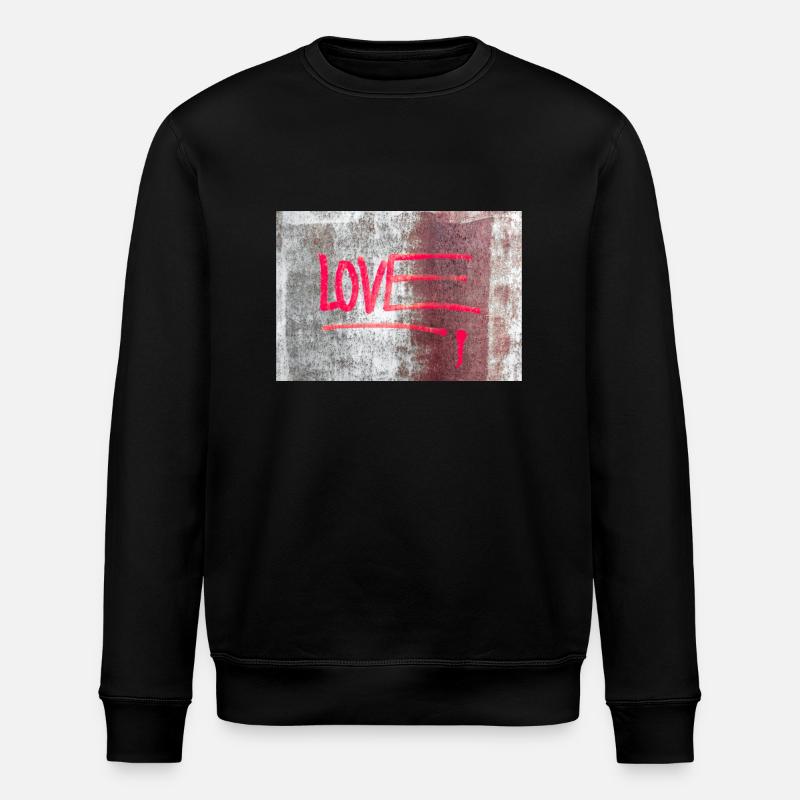 LOVE painted on rusty panel - Stanley/Stella ROLLER Unisex Organic Sweatshirt - black