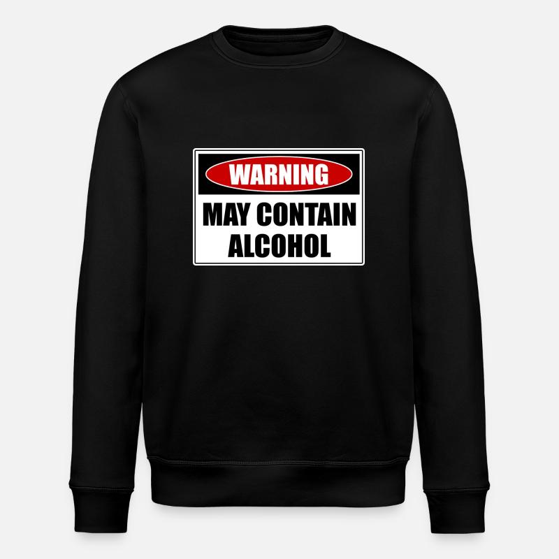 May Contain Alcohol - Stanley/Stella ROLLER Unisex Organic Sweatshirt - black