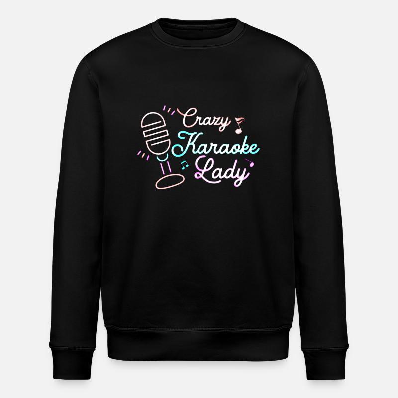 Crazy Karaoke Lady Singing Singer - Stanley/Stella Unisex Bio-Sweatshirt ROLLER - Schwarz