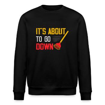 It's About To Go Down Pipefitter Wrench Plumber - Stanley/Stella ROLLER Unisex Organic Sweatshirt - black - Front - Nik (191cm)