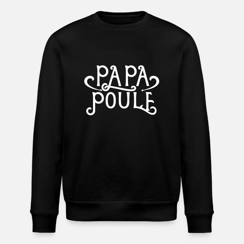 Papa poule - Sweat bio ROLLER Stanley/Stella Unisexe - noir