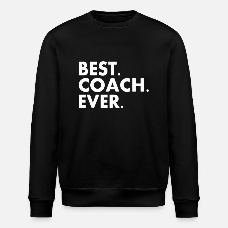 Best coach ever - Sweat bio ROLLER Stanley/Stella Unisexe - noir