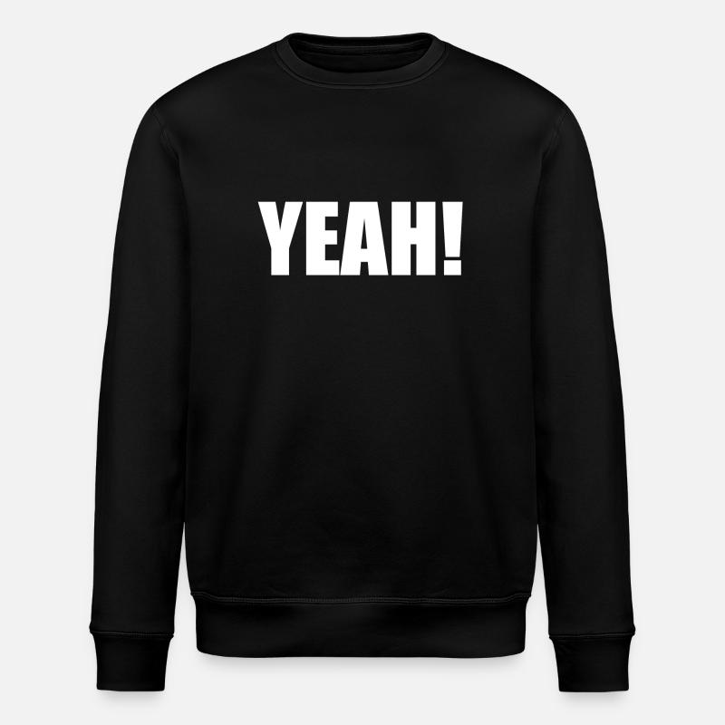 yeah! - Stanley/Stella Unisex Bio-Sweatshirt ROLLER - Schwarz