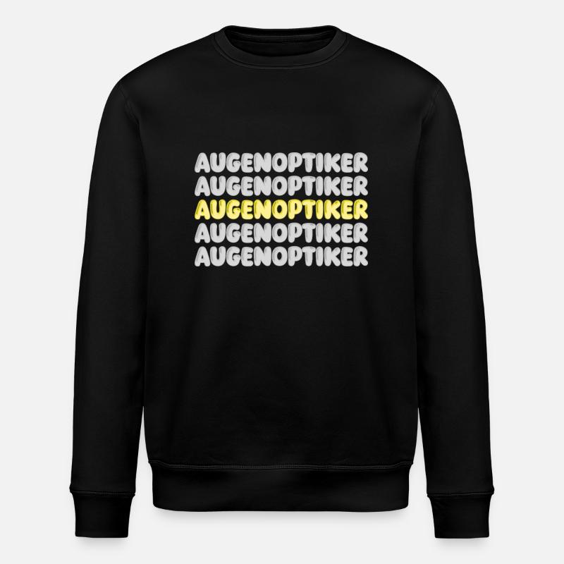 Arbeit Augenoptiker - Stanley/Stella Unisex Bio-Sweatshirt ROLLER - Schwarz