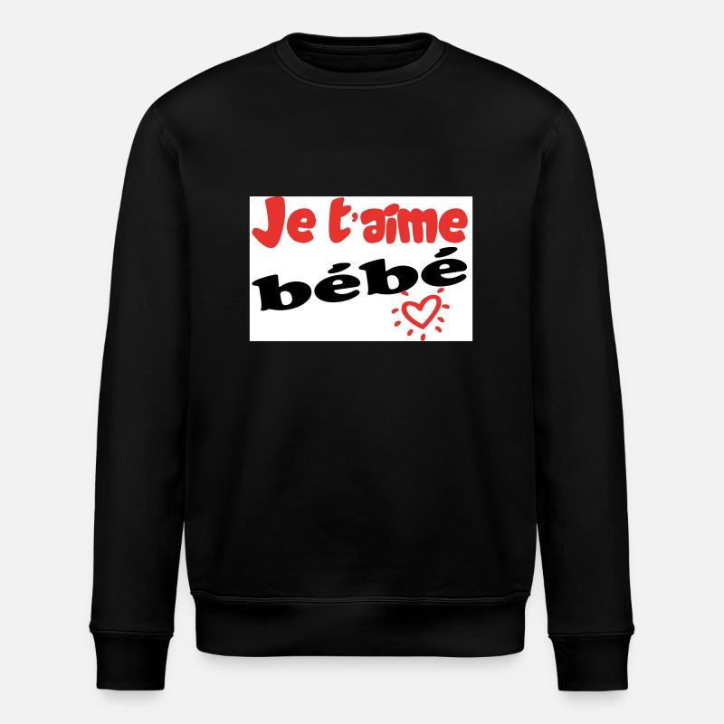 Je taime bébé - Sweat bio ROLLER Stanley/Stella Unisexe - noir