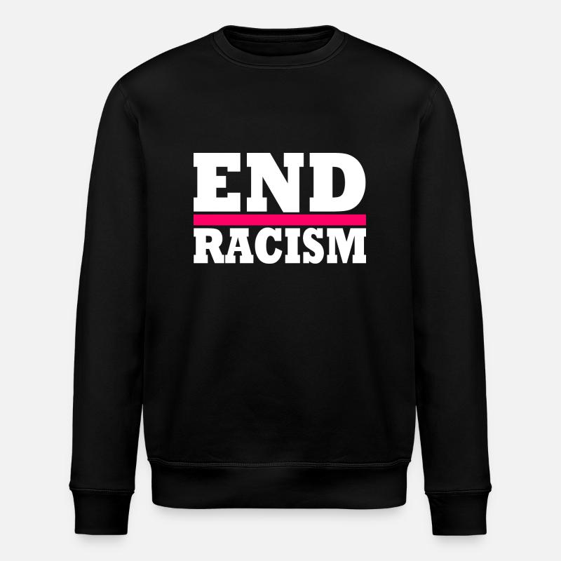End Racism - Stanley/Stella ROLLER Unisex Organic Sweatshirt - black