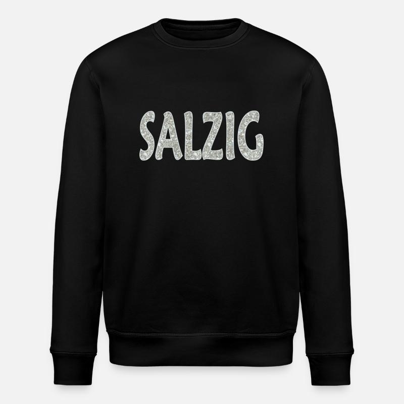 Salzig-Sauer-Wütend - Stanley/Stella Unisex Bio-Sweatshirt ROLLER - Schwarz