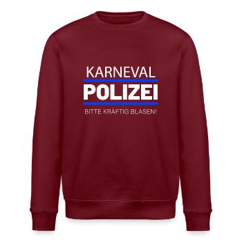 Karneval Polizei Spruch kräftig Blasen - Stanley/Stella Unisex Bio-Sweatshirt ROLLER - Burgunderrot - Vorne - Nik (191cm)