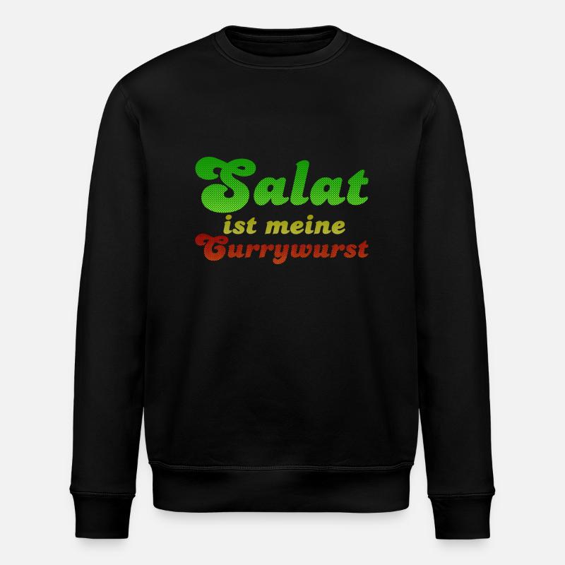 Salat ist meine Currywurst - Sweat bio ROLLER Stanley/Stella Unisexe - noir