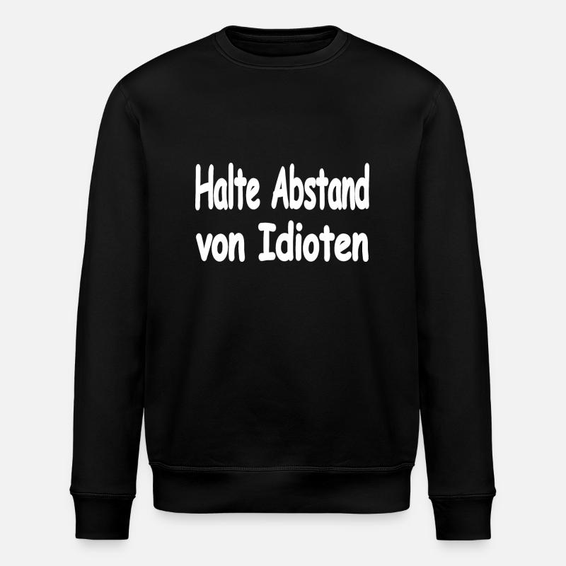 Idioten - Stanley/Stella Unisex Bio-Sweatshirt ROLLER - Schwarz