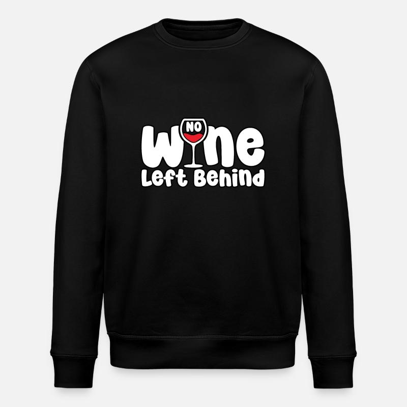 No wine Left Behind - Stanley/Stella ROLLER Unisex Organic Sweatshirt - black