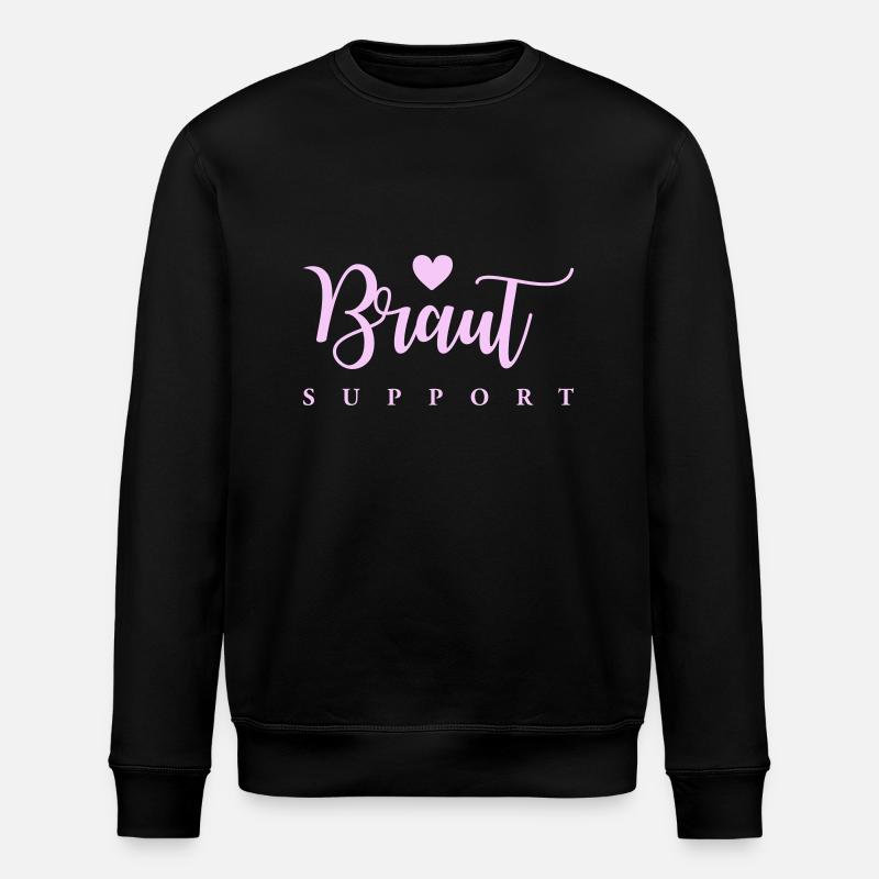 Bride Support - Stanley/Stella ROLLER Unisex Organic Sweatshirt - black