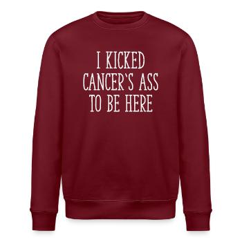 I Kicked Cancer's Ass To Be Here - Stanley/Stella Unisex Bio-Sweatshirt ROLLER - Burgunderrot - Vorne - Nik (191cm)