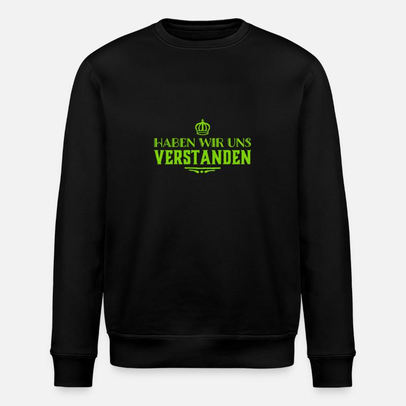 Hast du verstanden? - Stanley/Stella Unisex Bio-Sweatshirt ROLLER - Schwarz