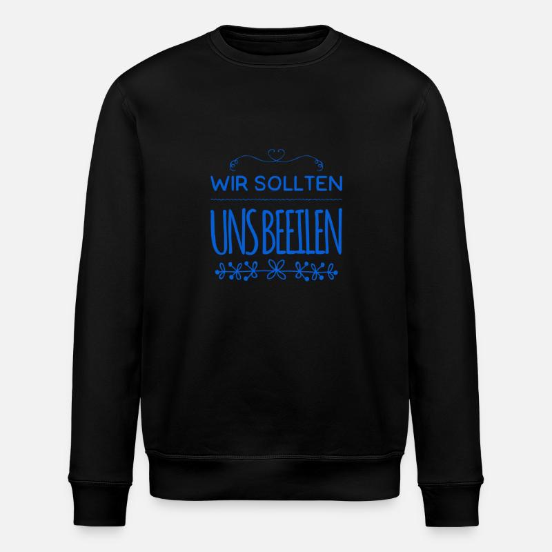 Beeilung - Stanley/Stella Unisex Bio-Sweatshirt ROLLER - Schwarz