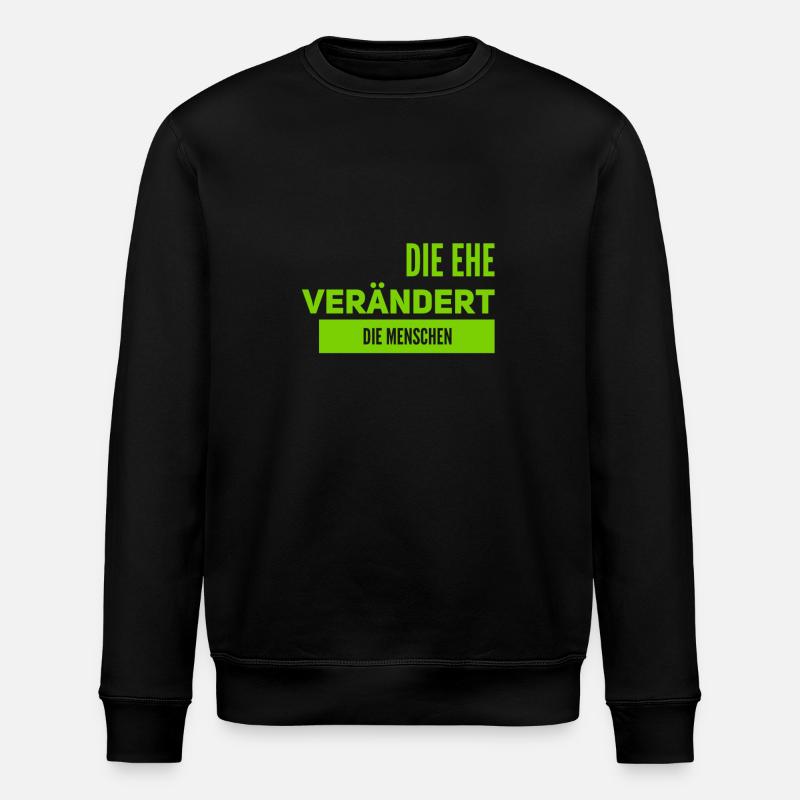 Veränderung durch Ehe - Stanley/Stella Unisex Bio-Sweatshirt ROLLER - Schwarz