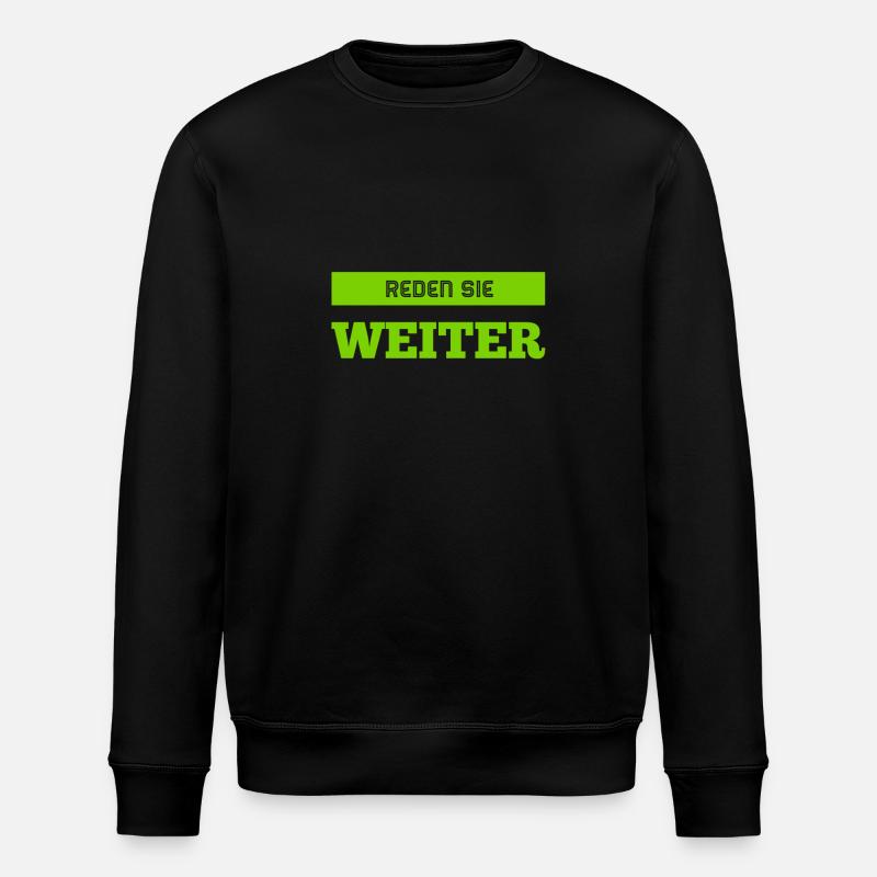 sprechen sie weiter - Stanley/Stella Unisex Bio-Sweatshirt ROLLER - Schwarz