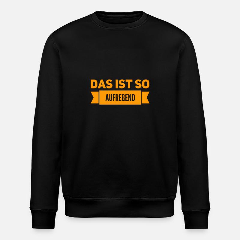 richtig aufregend - Stanley/Stella Unisex Bio-Sweatshirt ROLLER - Schwarz