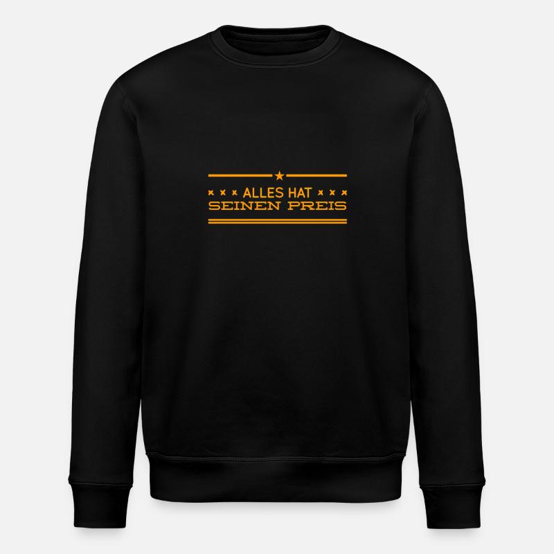 bezahle den Preis - Stanley/Stella Unisex Bio-Sweatshirt ROLLER - Schwarz