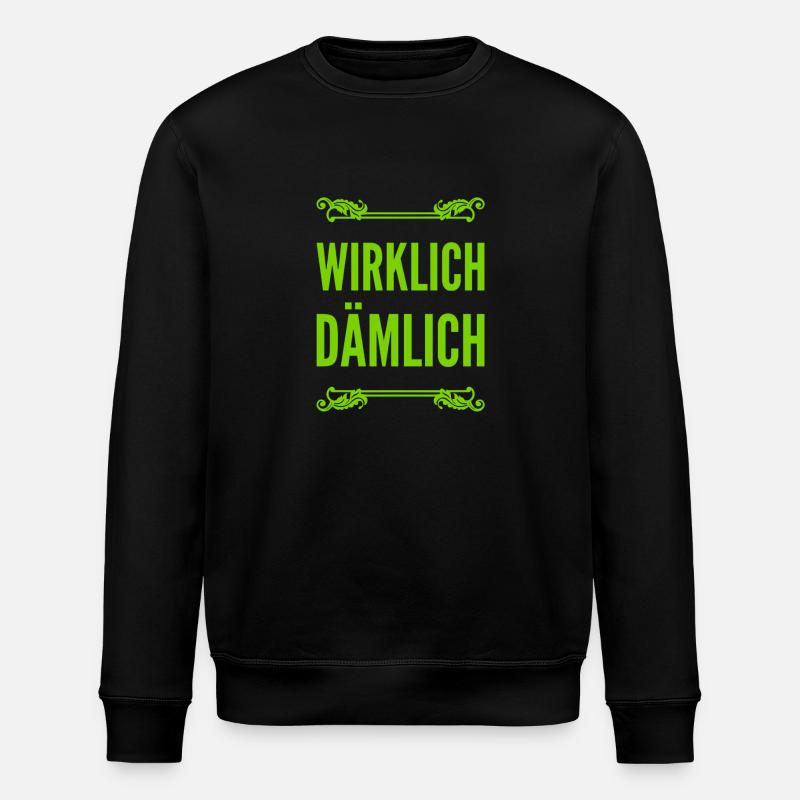 voll dämlich - Stanley/Stella Unisex Bio-Sweatshirt ROLLER - Schwarz
