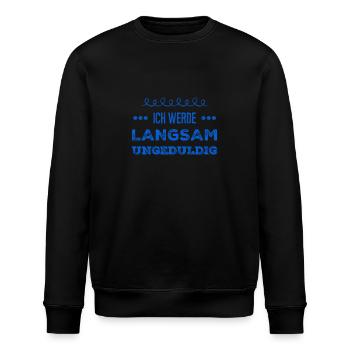 ich werde langsam unruhig - Stanley/Stella Unisex Bio-Sweatshirt ROLLER - Schwarz - Vorne - Nik (191cm)
