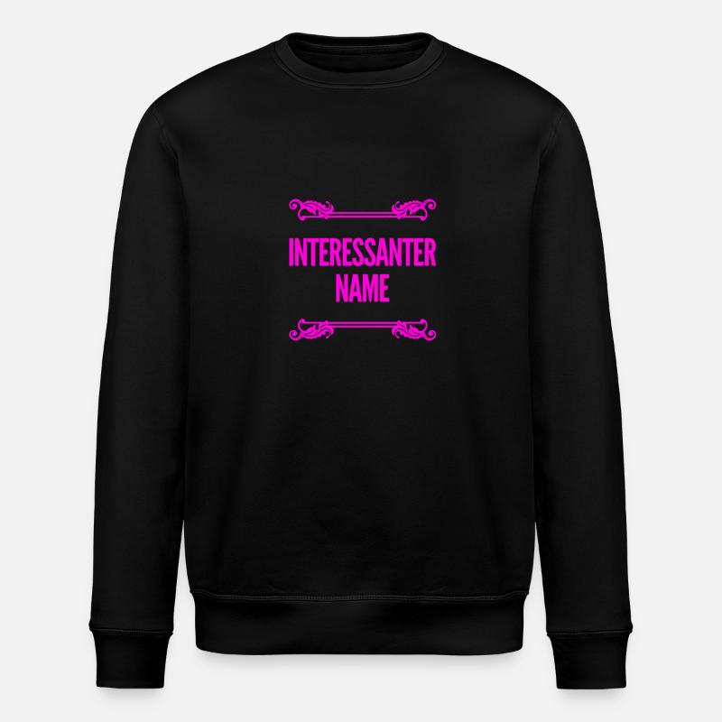 fantastischer Name - Stanley/Stella Unisex Bio-Sweatshirt ROLLER - Schwarz