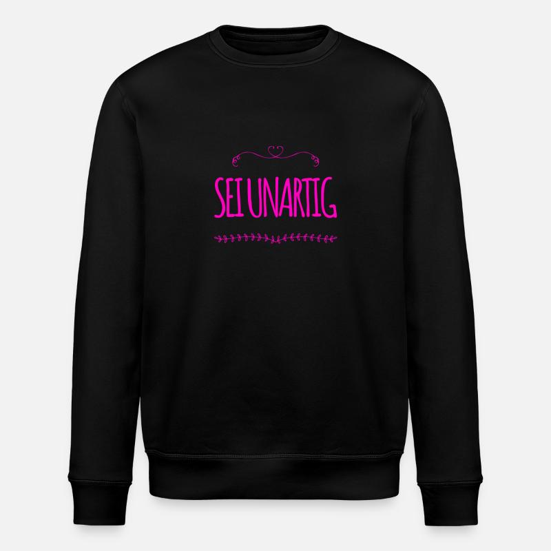 sei unfolgsam - Stanley/Stella Unisex Bio-Sweatshirt ROLLER - Schwarz