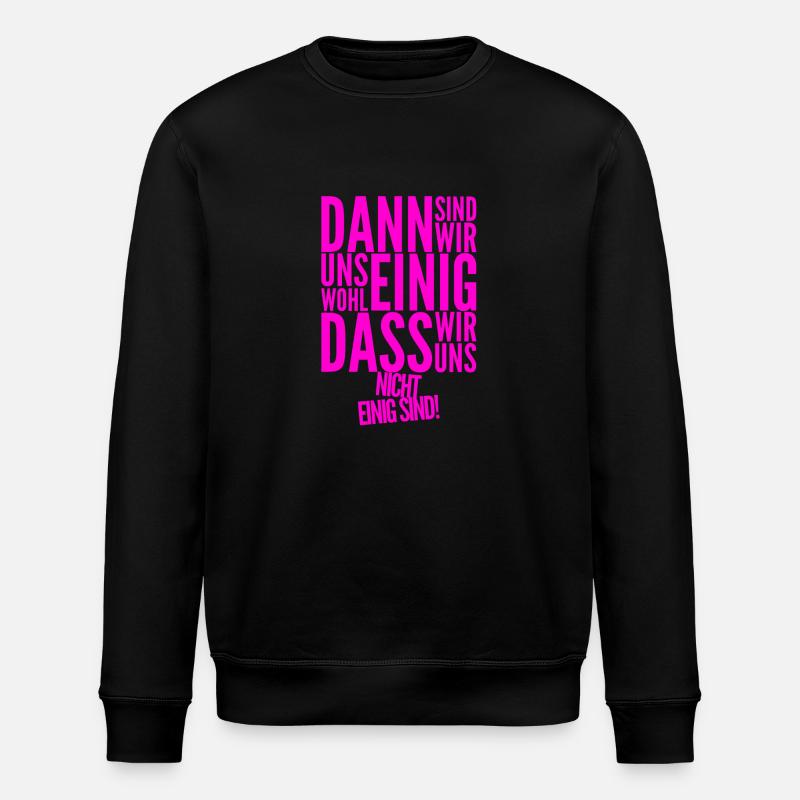 uneinig einig - Stanley/Stella Unisex Bio-Sweatshirt ROLLER - Schwarz