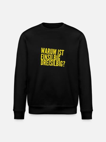 warum ist das so? - Stanley/Stella Unisex Bio-Sweatshirt ROLLER - Schwarz