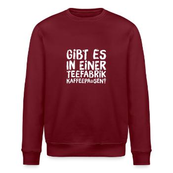 gibt es Kaffeepausen? - Stanley/Stella Unisex Bio-Sweatshirt ROLLER - Burgunderrot - Vorne - Nik (191cm)