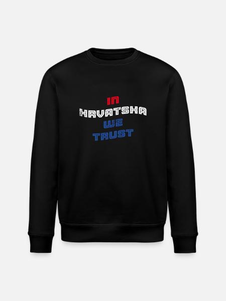 In Hrvatska we trust - Stanley/Stella ROLLER Unisex Organic Sweatshirt - black