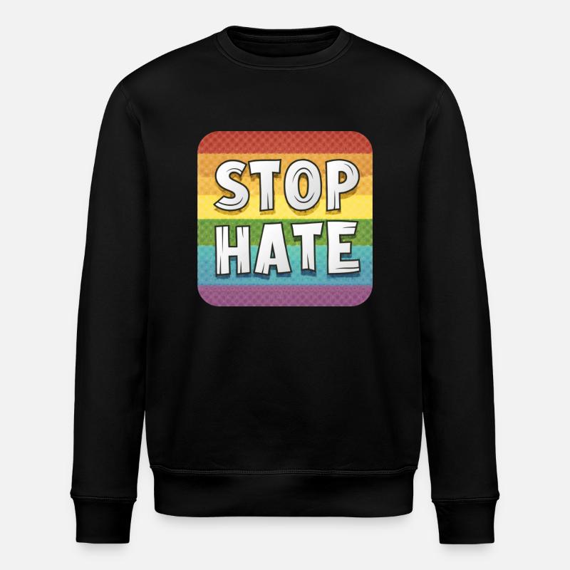 LGBTQ Stop Hate - Stanley/Stella ROLLER Unisex Organic Sweatshirt - black