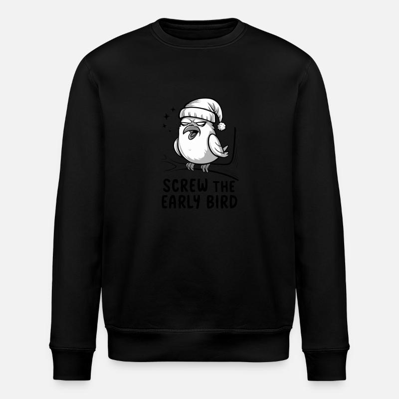 Le lève-tôt peut m’emmener - Sweat bio ROLLER Stanley/Stella Unisexe - noir