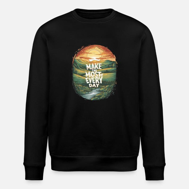Make the most of every day - Stanley/Stella ROLLER Unisex Organic Sweatshirt - black