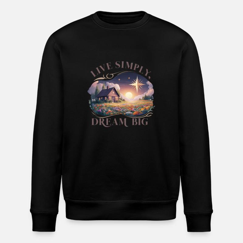Einfach leben, groß Träumen - Stanley/Stella Unisex Bio-Sweatshirt ROLLER - Schwarz