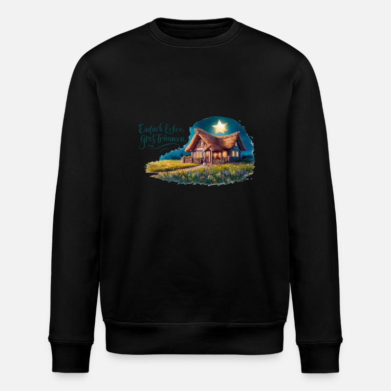 Einfach leben, groß Träumen - Stanley/Stella Unisex Bio-Sweatshirt ROLLER - Schwarz